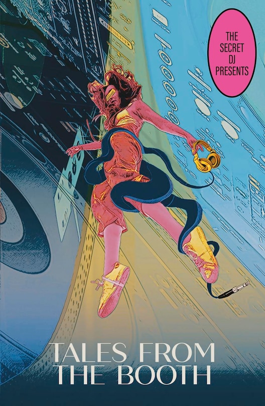 Front cover_The Secret DJ Presents Tales From the Booth