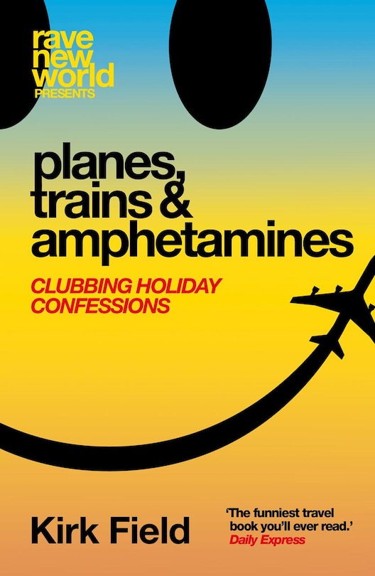 Couverture_Planes, Trains & Amphetamines