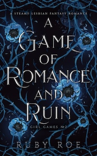 Front cover_A Game of Romance and Ruin