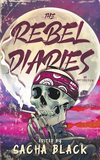 Front cover_The Rebel Diaries