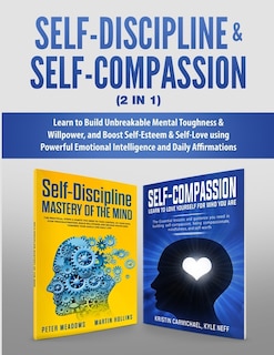 Front cover_Self-Discipline & Self-Compassion (2 in 1)