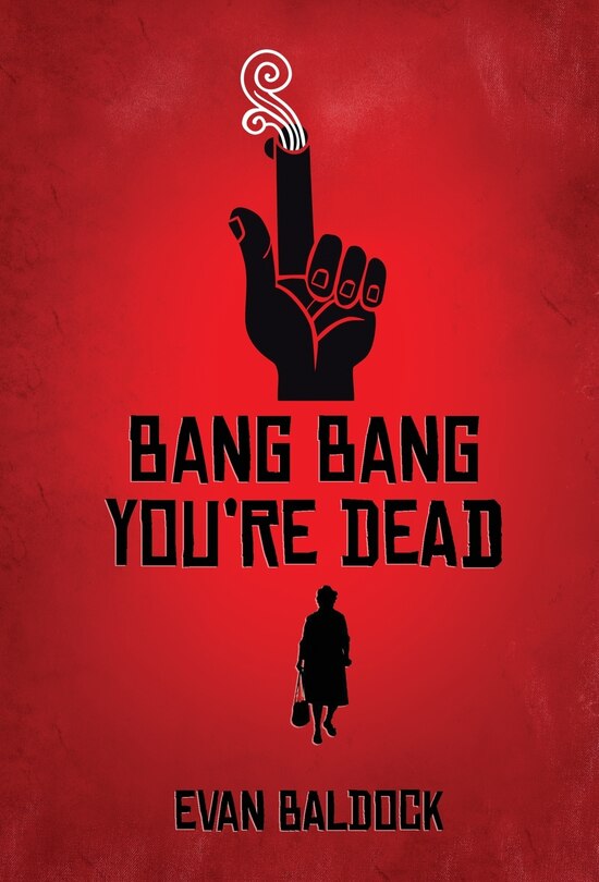 Front cover_Bang Bang, You're Dead