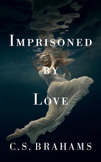 Imprisoned By Love