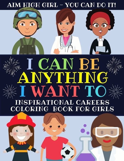 Front cover_I Can Be Anything I Want To