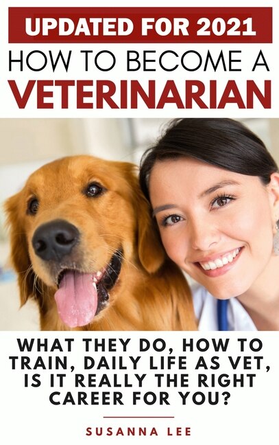Couverture_How To Become A Veterinarian