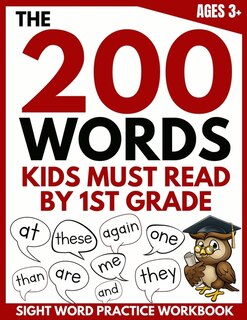 Front cover_The 200 Words Kids Must Read by 1st Grade