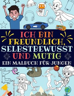 Couverture_Ich Bin Freundlich, Selbstbewusst Und Mutig
