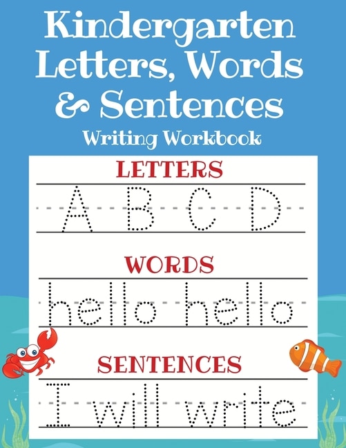 Front cover_Kindergarten Letters, Words & Sentences Writing Workbook