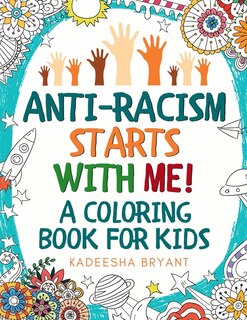 Front cover_Anti-Racism Starts With Me