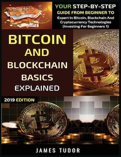 Front cover_Bitcoin And Blockchain Basics Explained