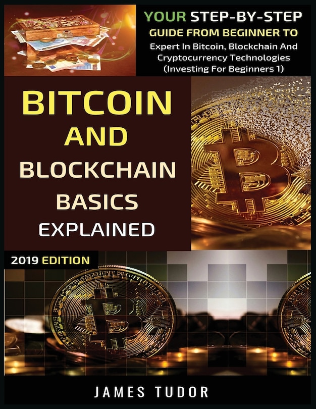 Front cover_Bitcoin And Blockchain Basics Explained
