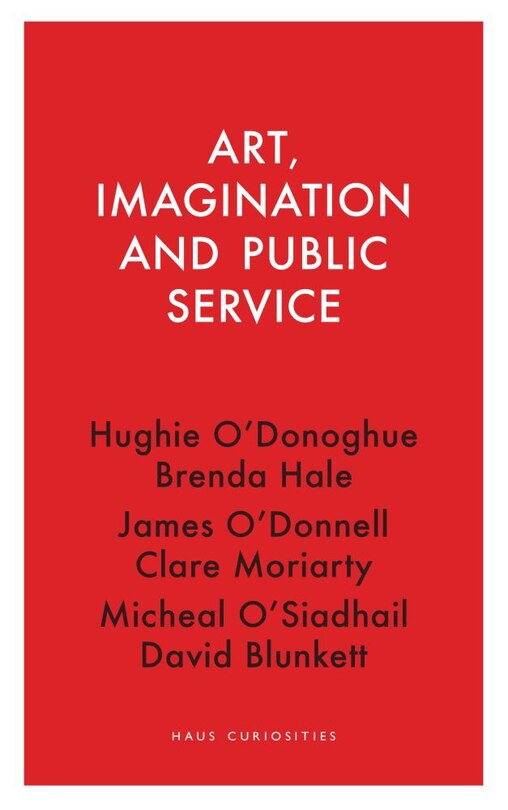 Front cover_Art, Imagination And Public Service
