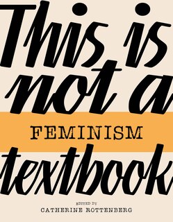 Front cover_This Is Not a Feminism Textbook