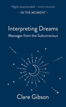 Interpreting Dreams: Messages from the Subconscious