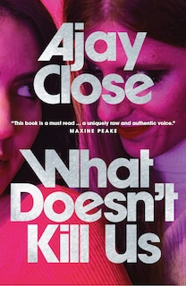Front cover_What Doesn't Kill Us