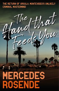 Front cover_The Hand That Feeds You