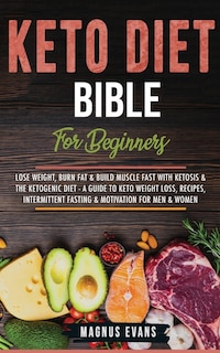 Couverture_Keto Diet Bible (For Beginners)