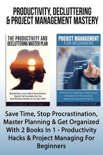Couverture_Productivity, Decluttering & Project Management Mastery