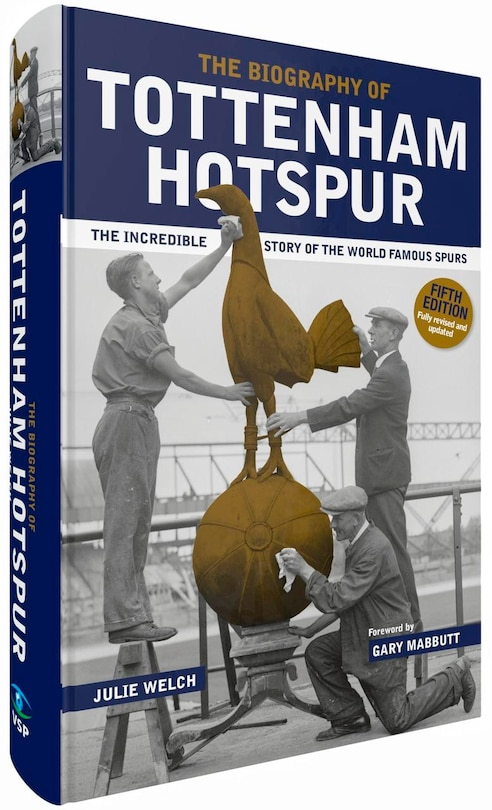 Front cover_The Biography of Tottenham Hotspur