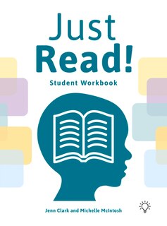 Just Read!: A Structured And Sequential Reading Fluency System Student Workbook