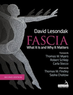Front cover_Fascia - What It Is, and Why It Matters, Second Edition