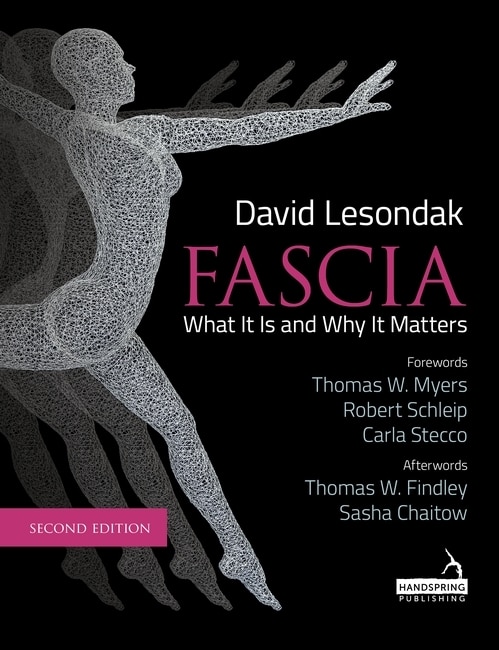 Front cover_Fascia - What It Is, and Why It Matters, Second Edition