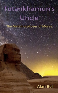 Front cover_Tutankhamun's Uncle