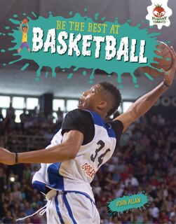 Couverture_Be the Best at Basketball