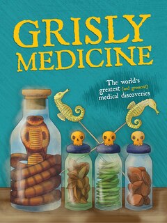 Front cover_Grisly Medicine