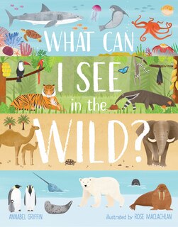 Front cover_What Can I See In The Wild