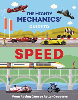 Couverture_The Mighty Mechanics' Guide to Speed