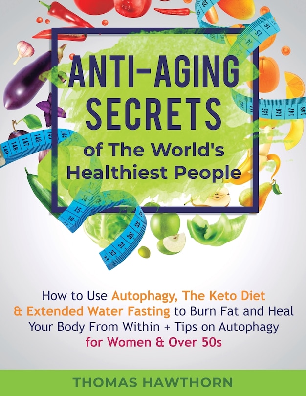 Couverture_Anti-Aging Secrets of The World's Healthiest People