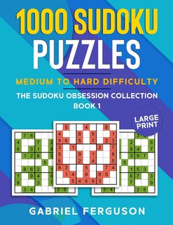 Front cover_1000 Sudoku Puzzles Medium to Hard difficulty