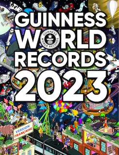 Guinness World Records 2023 (French Edition): Le Mondial des Records Guinness 2023 (Édition Française)
