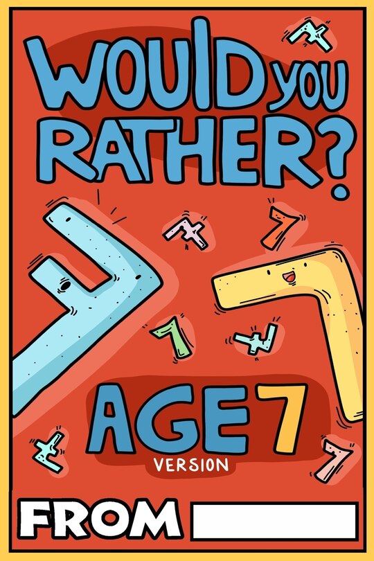 Front cover_Would You Rather Age 7 Version