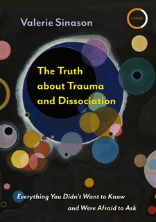 Couverture_The Truth About Trauma And Dissociation