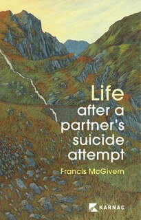Front cover_Life After a Partner's Suicide Attempt