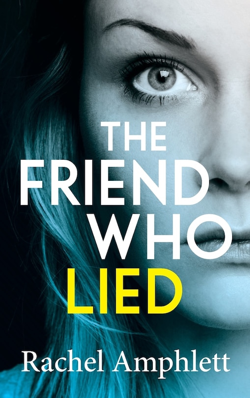 Front cover_The Friend Who Lied