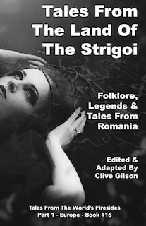 Front cover_Tales From The Land Of The Strigoi