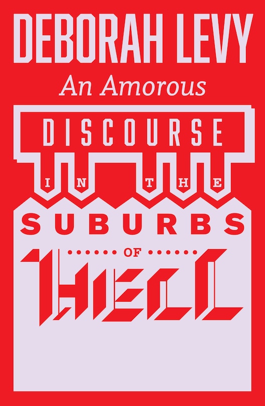 Front cover_An Amorous Discourse in the Suburbs of Hell