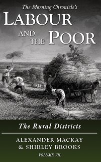 Front cover_Labour and the Poor Volume VII