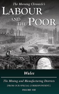 Front cover_Labour and the Poor Volume VIII