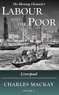 Front cover_Labour and the Poor Volume X