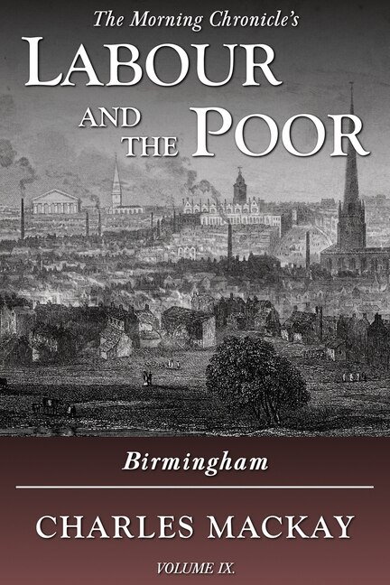 Front cover_Labour and the Poor Volume IX