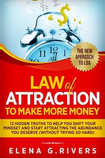 Front cover_Law Of Attraction To Make More Money