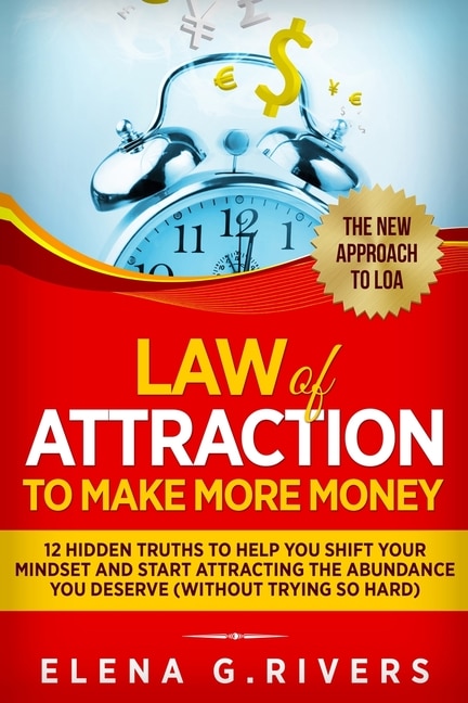 Front cover_Law Of Attraction To Make More Money