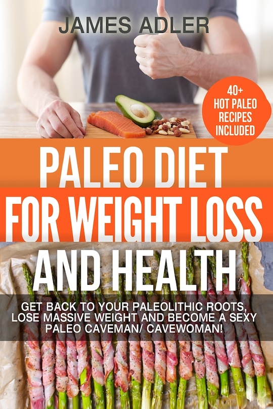 Couverture_Paleo Diet For Weight Loss And Health