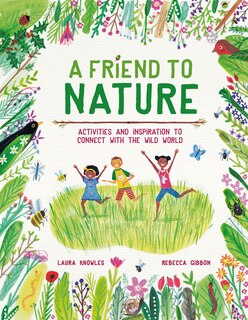 Front cover_A Friend To Nature