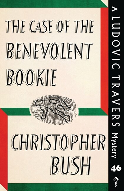 Front cover_The Case of the Benevolent Bookie