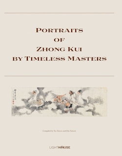 Front cover_Portraits of Zhong Kui by Timeless Masters